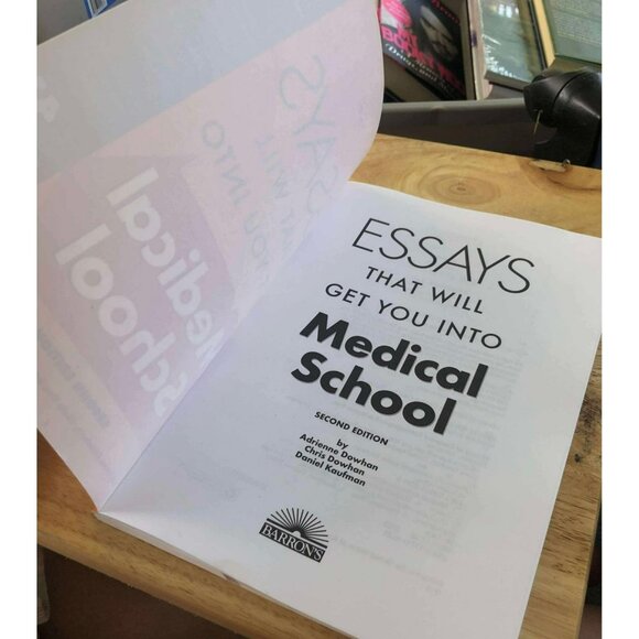Essays That Will Get You Into Medical School, Second Edition, by Adrienne Dowhan - Picture 2 of 5